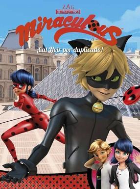 CAT NOIR POR DUPLICADO (MIRACULOUS) | 9788448849139 | VARIOS AUTORES,