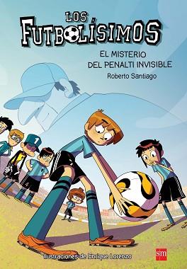 MISTERIO DEL PENALTI INVISIBLE | 9788467582512 | GARCIA SANTIAGO, ROBERTO 