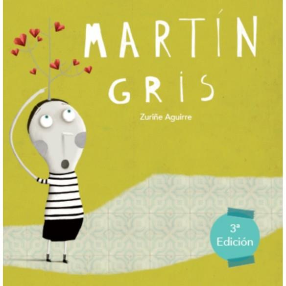 MARTIN GRIS | 9788494441226 | AGUIRRE LAMAS, ZURIÑE