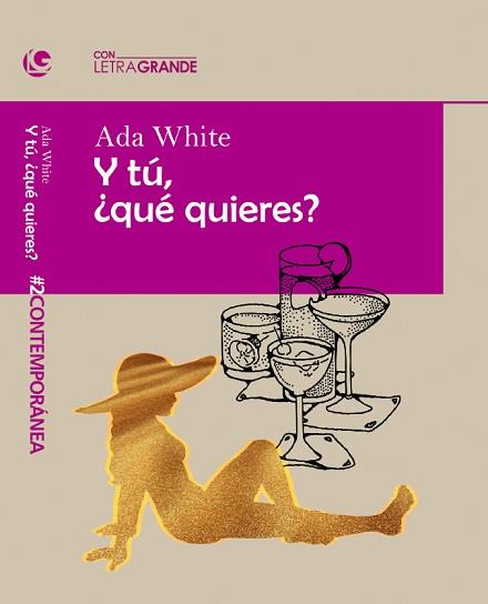 Y TU ¿QUE QUIERES?  | 9788412067958 | WHITE, ADA
