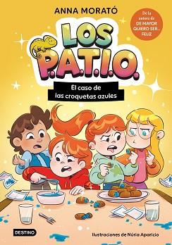 CASO DE LAS CROQUETAS AZULES, LOS PATIO 2 | 9788408320265 | MORATO GARCIA, ANNA / APARICIO MARCOS, NURIA