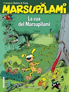MARSUPILAMI 01  LA CUA DEL MARSUPILAMI | 9788416166343 | FRANQUIN, ANDRE