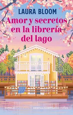 AMOR Y SECRETOS EN LA LIBRERIA DEL LAGO | 9791387788629 | BLOOM, LAURA