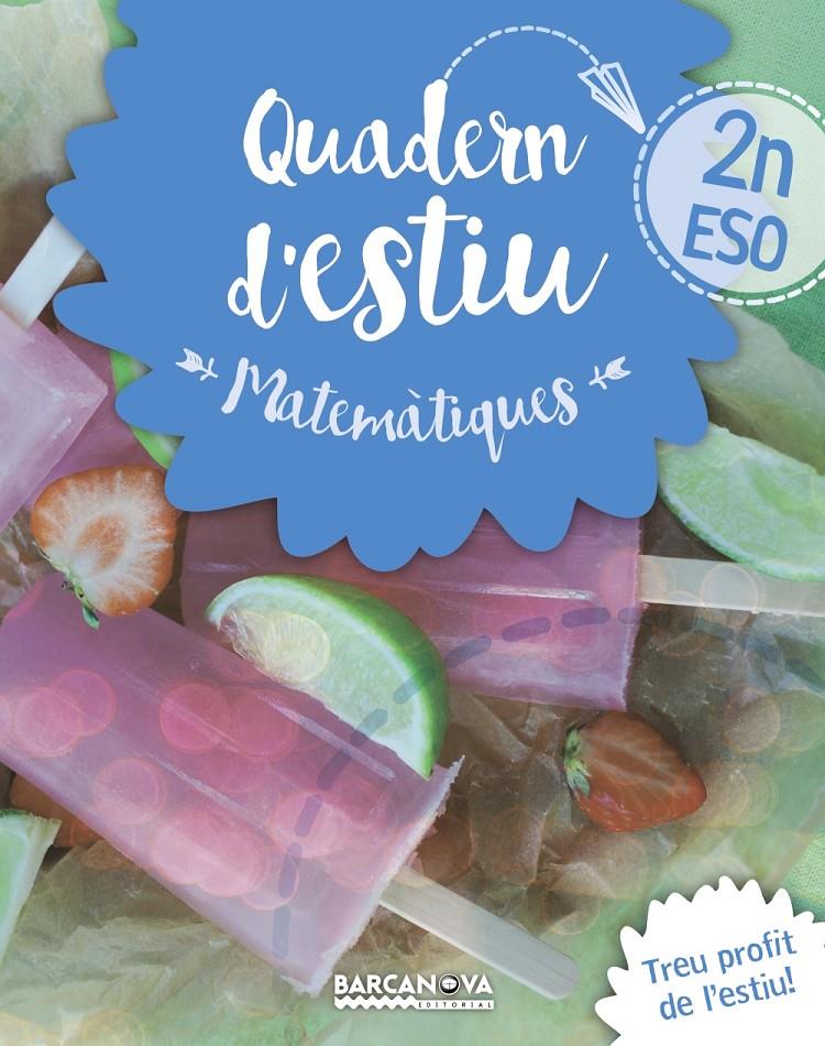 QUADERN ESTIU MATEMATIQUES 2N ESO | 9788448940201 | GIL, LOURDES / MARIN, MANEL