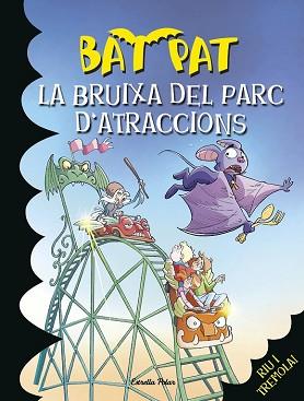 BRUIXA DEL PARC D'ATRACCIONS, LA  | 9788490574393 | PANAVELLO, ROBERTO 