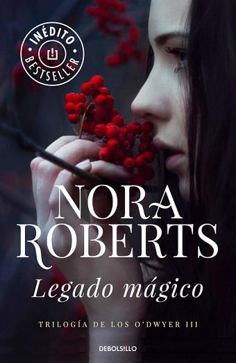 LEGADO MAGICO  TRILOGIA DE LOS O'DWYER 3 | 9788490624197 | ROBERTS, NORA