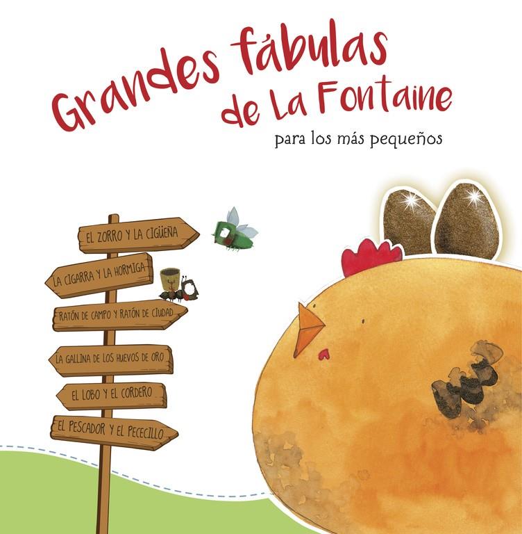 GRANDES FABULAS DE LA FONTAINE PARA LOS MAS PEQUEÑOS | 9788448847708