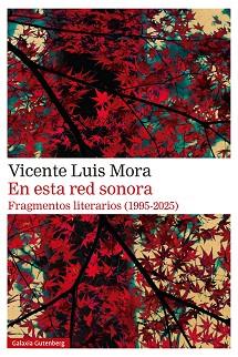 EN ESTA RED SONORA | 9788410317956 | MORA, VICENTE LUIS