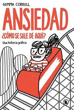 ANSIEDAD COMO SE SALE DE AQUÍ? | 9788402431967 | CORRELL, GEMMA