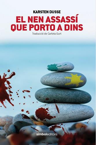 NEN ASSASSI QUE PORTO A DINS, EL | 9788418696398 | DUSSE, KARSTEN