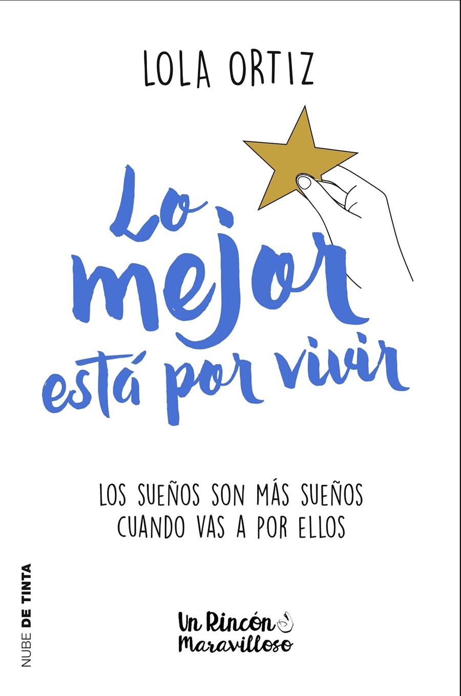 LO MEJOR ESTA POR VIVIR | 9788417605124 | ORTIZ, LOLA