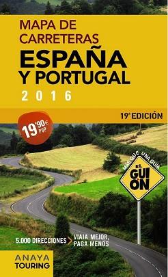 GUION 1 340.000 MAPA DE CARRETERAS ESPAÑA Y PORTUGAL 2016, EL  | 9788499358475
