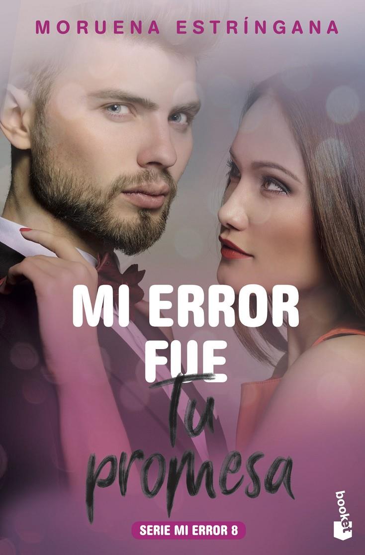 MI ERROR FUE TU PROMESA | 9788408213680 | ESTRINGANA, MORUENA