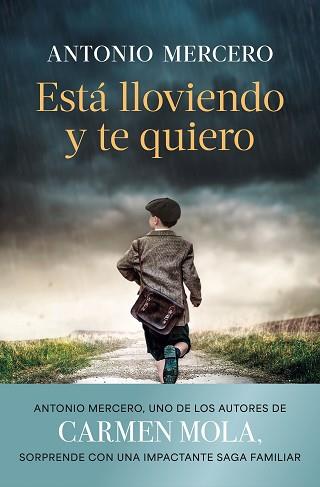 ESTA LLOVIENDO Y TE QUIERO | 9788408308843 | MERCERO, ANTONIO