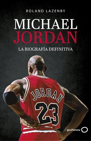 MICHAEL JORDAN  | 9788408234548 | LAZENBY, ROLAND