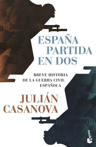 ESPAÑA PARTIDA EN DOS | 9788491998877 | CASANOVA, JULIAN