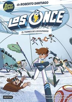 TORNEO DE LOS ELEGIDOS, EL | 9788408294009 | SANTIAGO, ROBERTO / SANTOS MOLINA, EDUARDO DE LOS