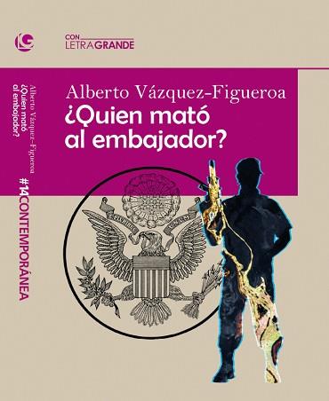 QUIEN MATO AL EMBAJADOR? | 9788412406559 | VAZQUEZ FIGUEROA, ALBERTO