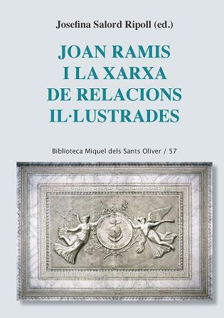 JOAN RAMIS I LA XARXA DE RELACIONS IL.LUSTRADES | 9788491911821 | SALORD RIPOLL, JOSEFINA (ED.)