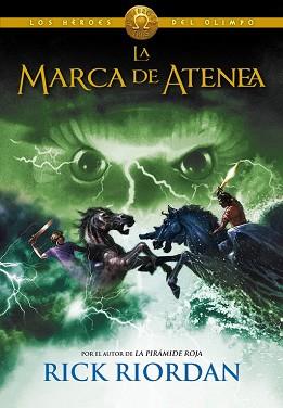 MARCA DE ATENEA  LOS HEROES DEL OLIMPO 3 | 9788490430101 | RIORDAN, RICK