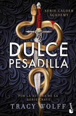 DULCE PESADILLA    CALDER ACADEMY, 1  | 9788408304531 | WOLFF, TRACY