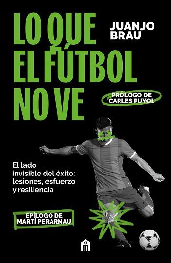 LO QUE EL FUTBOL NO VE | 9791259577481 | BRAU, JUANJO