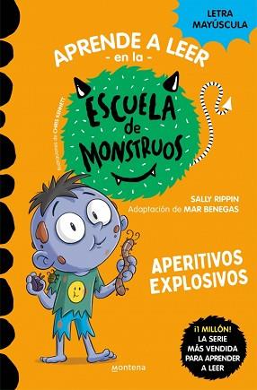 APERITIVOS EXPLOSIVOS, APRENDER A LEER EN LA ESCUELA DE MONSTRUOS 19  | 9788419746054 | RIPPIN, SALLY