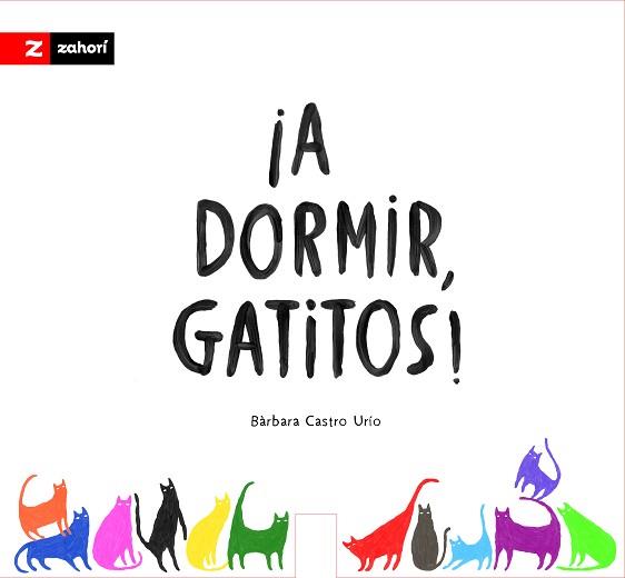A DORMIR, GATITOS | 9791387709822 | CASTRO URIO, BARBARA