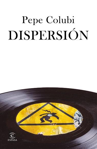 DISPERSIOIN | 9788467060829 | COLUBI, PEPE