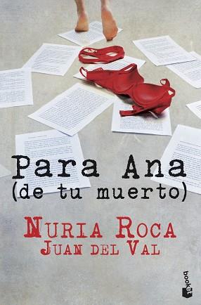 PARA ANA DE TU MUERTO | 9788467006971 | ROCA, NURIA / VAL, JUAN DEL