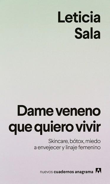 DAME VENENO QUE QUIERO VIVIR | 9788433949615 | SALA BUFILL, LETICIA