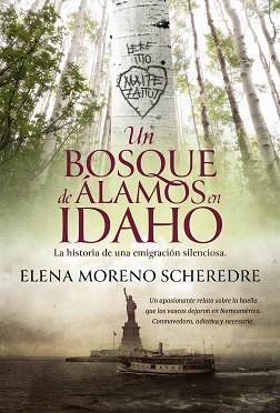 UN BOSQUE DE ALAMOS EN IDAHO | 9788410645691 | MORENO SCHEREDRE, ELENA