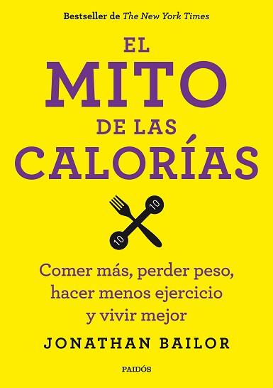 MITO DE LAS CALORIAS, EL  | 9788449330711 | BAILOR, JONATHAN	