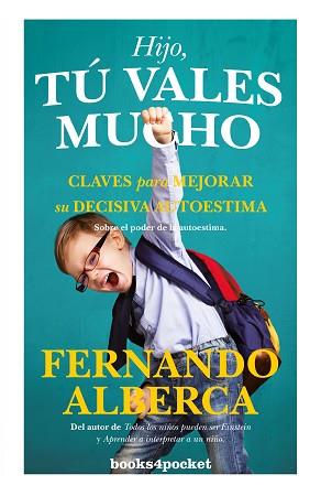HIJO, TU VALES MUCHO | 9788416622542 | ALBERCA, FERNANDO