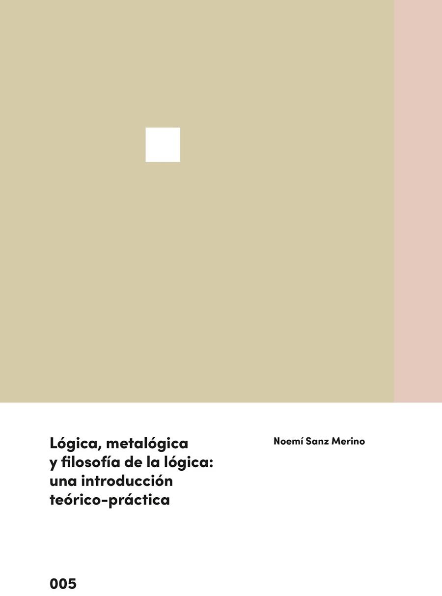LOGICA METALOGICA Y FILOSOFIA DE LA LOGICA | 9788483845035 | SANZ MERINO, NOEMI
