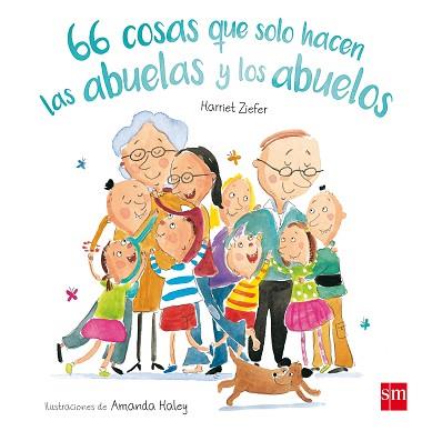 66 COSAS QUE SOLO HACEN LAS ABUELAS Y LOS ABUEL0S | 9788467592108 | HALEY, AMANDA