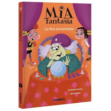 FIRA ENCANTADA, MIA FANTASIA 11. LA  | 9788411584159 | ROCA, ELISENDA
