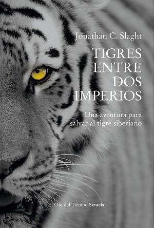TIGRES ENTRE DOS IMPERIOS | 9791388032660 | SLAGHT, JONATHAN C.