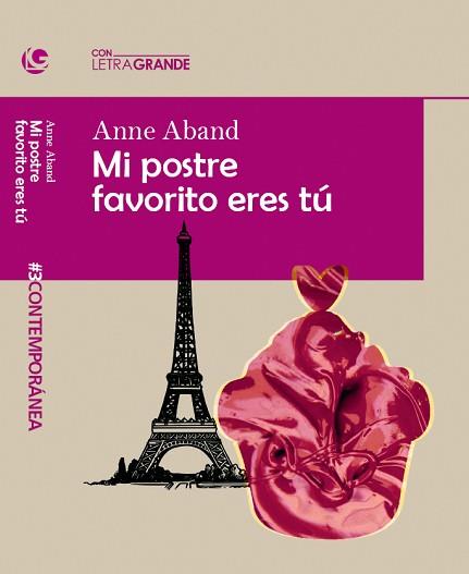 MI POSTRE FAVORITO ERES TU  (EDICION EN LETRA GRANDE) | 9788412067941 | ABAND, ANNE