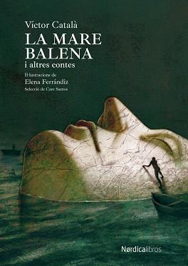 MARE BALENA I ALTRES CONTES, LA | 9788419735270 | CATALA, VICTOR