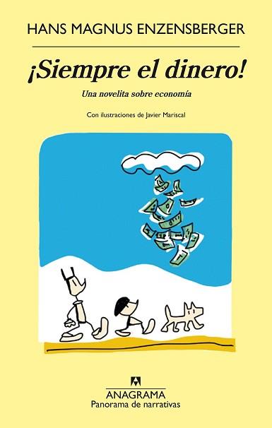 SIEMPRE EL DINERO | 9788433979490 | HANS MAGNUS ENZENSBERGER