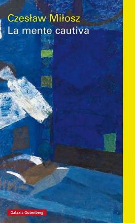 MENTE CAUTIVA, LA  | 9788416252862 | MILOSZ, CZESLAW