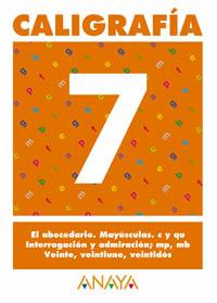 CALIGRAFIA  7 | 9788466727686 | PASTOR FERNANDEZ, ANDREA/RUIZ CASADO, FRANCISCO/ESCOBAR PASTOR, DIONISIO/MAYORAL PASTOR, ESTHER