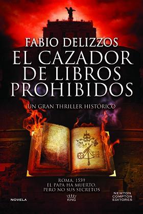 CAZADOR DE LIBROS PROHIBIDOS, EL | 9788410080447 | DELIZZOS, FABIO