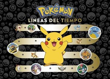 POKEMON  LINEAS DEL TIEMPO (COLECCIÓN POKÉMON) | 9788410050457 | THE POKEMON COMPANY