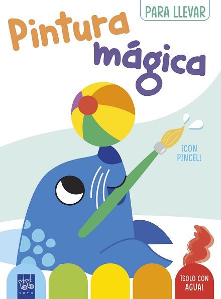 PINTURA MAGICA PARA LLEVAR  FOCA | 9788408296706