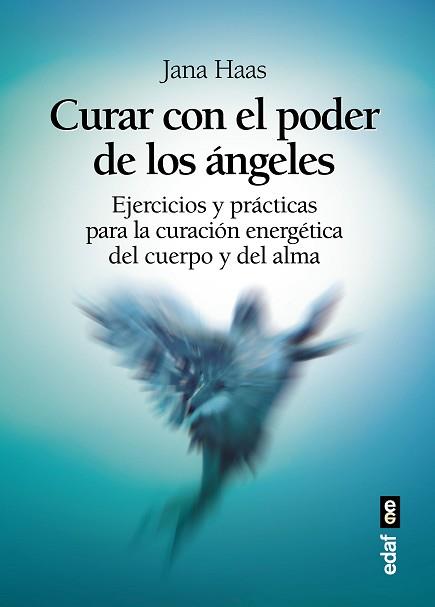 CURAR CON EL PODER DE LOS ANGELES | 9788441437128 | HASS, JANA