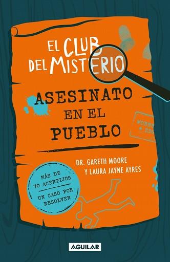 ASESINATO EN EL PUEBLO, EL CLUB DEL MISTERIO 1  | 9788403526419 | MOORE, DR. GARETH