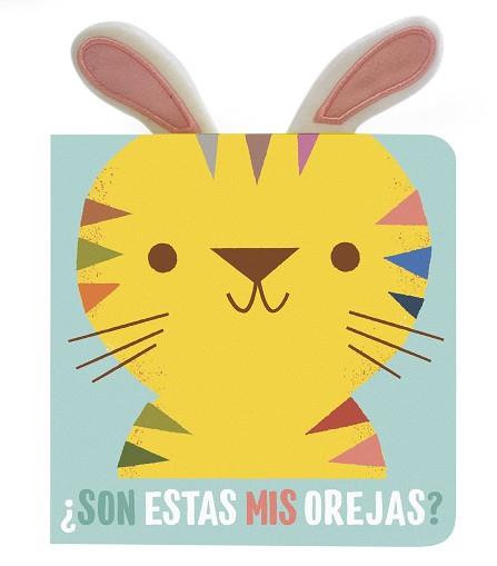 SON ESTAS MIS OREJAS TIGRE | 9788408202554 | YOYO