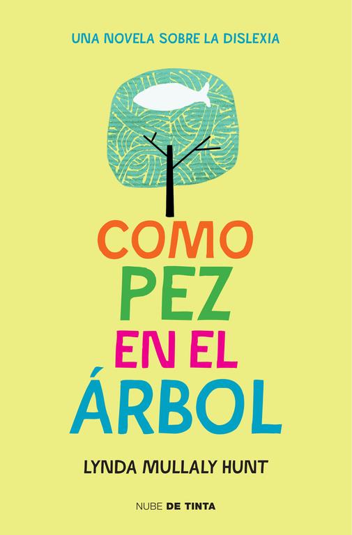 COMO PEZ EN EL ARBOL | 9788415594697 | MULLALY HUNT, LYNDA